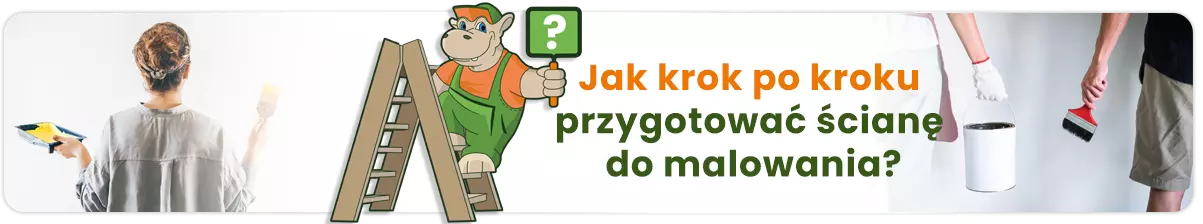 Jak krok po kroku przygotować ścianę do malowania? - baner